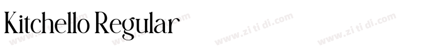 Kitchello Regular字体转换 Kitchello Regular字体转换